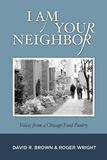 I am Your Neighbor: Voices from a Chicago Food Pantry